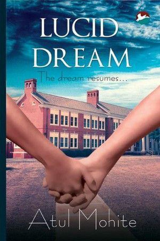 Lucid Dream 2 Lucid Dream (ebook), Atul Mohite 1230004201229