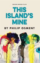 Oberon Modern Plays - This Island's Mine