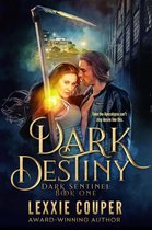 Dark Sentinel 1 - Dark Destiny