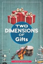 Two Dimensions of Gift
