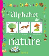 Mon premier alphabet - L'alphabet de la nature
