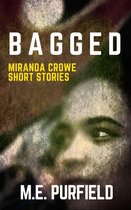 Miranda Crowe - Bagged