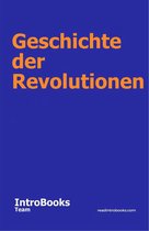 Geschichte der Revolutionen