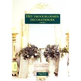 Het Droogbloemen Decoratieboek