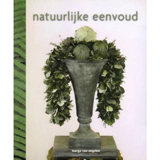 Cover van het boek 'Natuurlijke eenvoud' van M. van Engelen