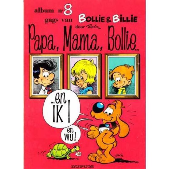 9789031400454 - Bollie & billie 08. papa, mama, bollie... en ik!