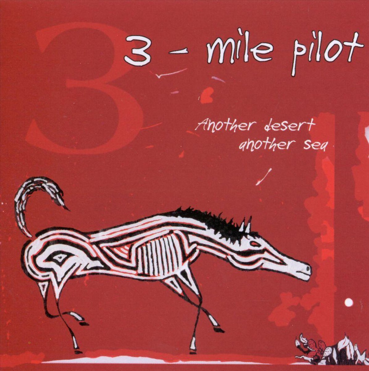Three Mile Pilot - Another Desert, Another Sea (CD)