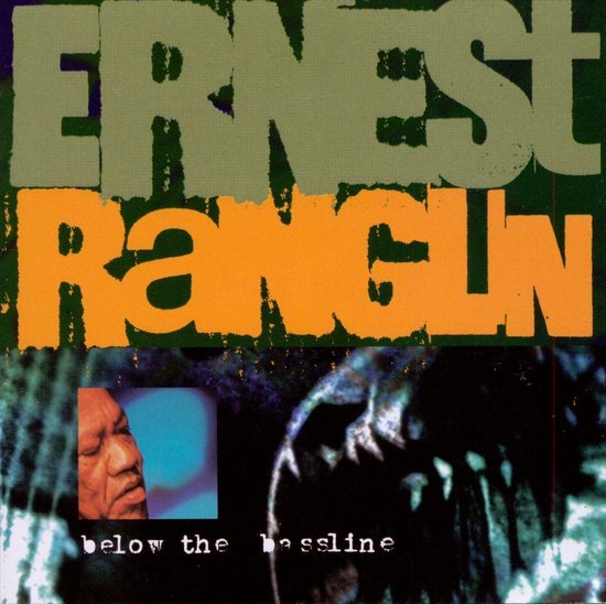 Below The Bassline, Ernest Ranglin | CD (album) | Muziek | bol.com