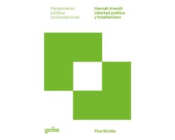 Hannah Arendt: Libertad política y totalitarismo