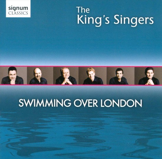 Albumhoes met 'The King's Singers' en 'Swimming Over London' tekst op een turquoise achtergrond met water textuur.