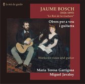 Jaume Bosch, Le Roi de la Guitare: Obre per a Veu i Guitarra