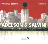 Vincenzo Bellini: Adelson & Salvini