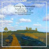 Georg Schumann: Symphony in B Minor/Serenade, Op. 34