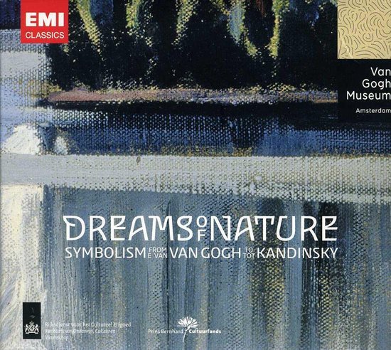 Cd-hoesje met de titel Dreams of Nature: Symbolism from Van Gogh to Kandinsky, met een schilderij als achtergrond.
