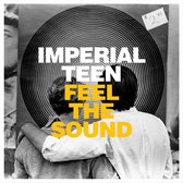 Imperial Teen - Feel The Sound (CD)