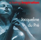 A Lasting Inspiration / Jacqueline Du Pre