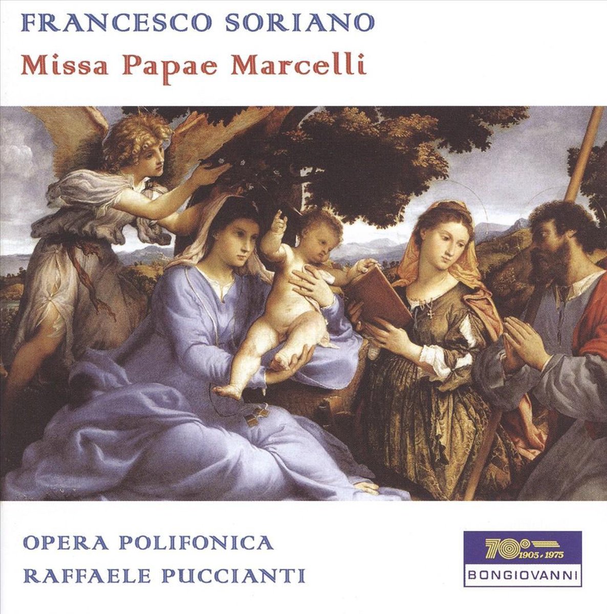 Soriano: Missa Papae Marcelli, Oper