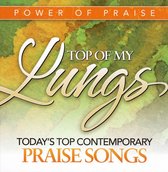 Power Of Praise: Top Of My Lungs