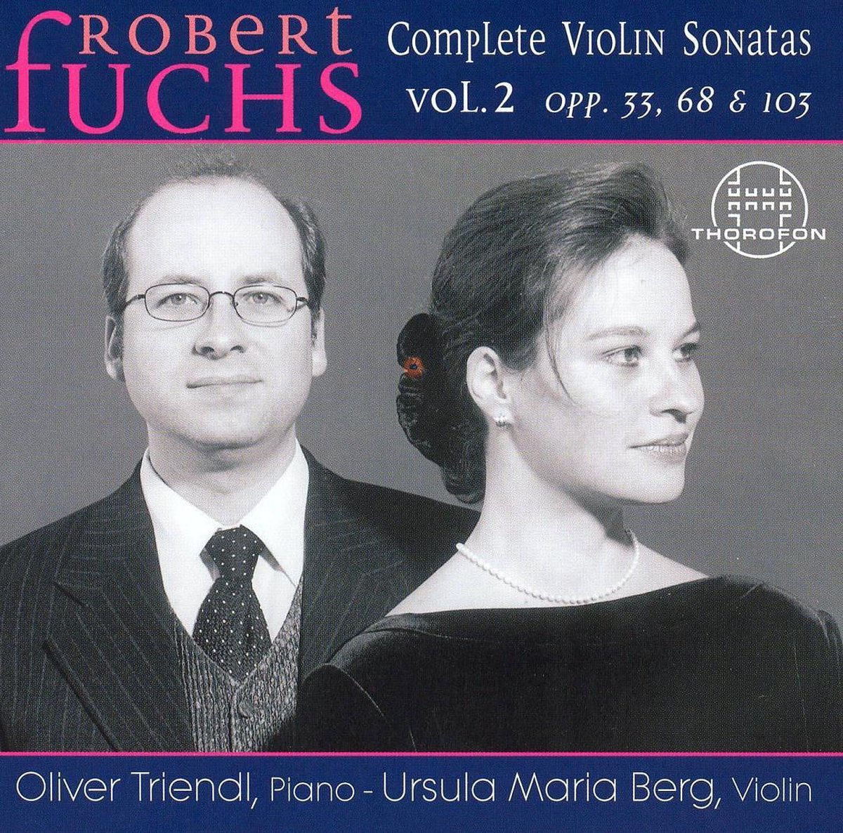 Robert Fuchs: Complete Violin Sonatas