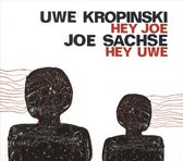 Uwe Kropinski & Joe Sachse - Hey Joe-Hey Uwe (CD)