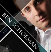 Ben Schoeman Plays Franz Liszt