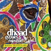 Dhoad Gypsies Of Rajasthan - Roots Travellers