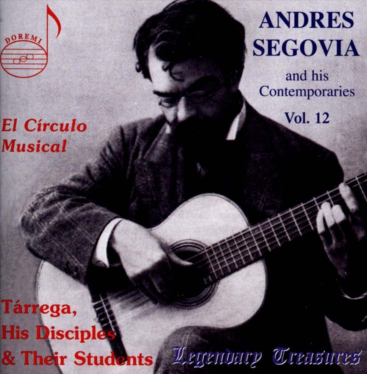 Segovia And His Contemporaries - Vol 12