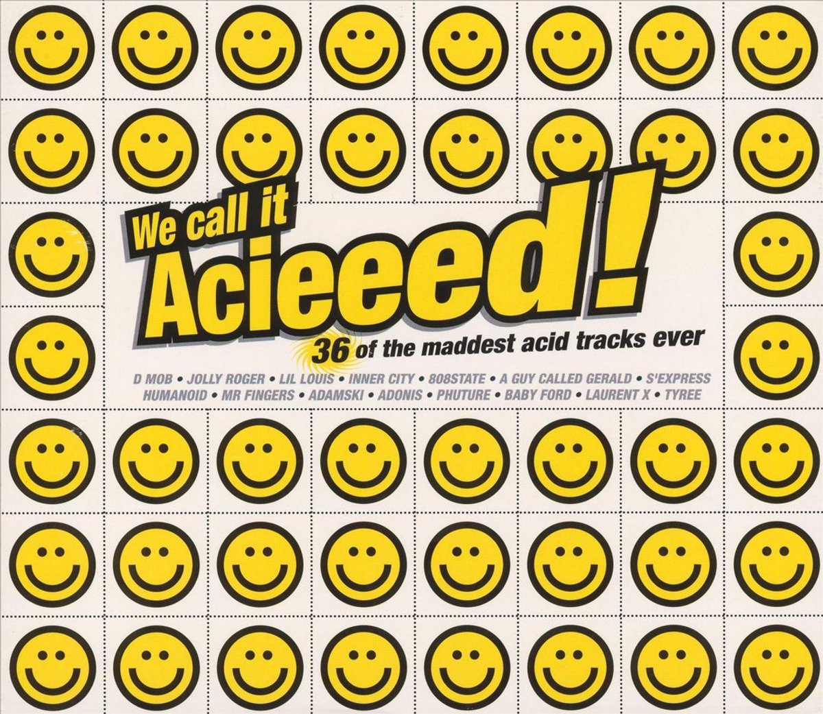 We Call It Acieeed!
