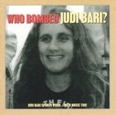 Judy Bari - Who Bombed Judy Bari (CD)