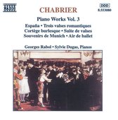 Chabrier: Piano Works Vol 3 / Georges Rabol, Sylvie Dugas