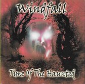 Windfall - Time Of The Haunted