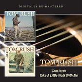 Tom Rush / Take A Little Walk With Me