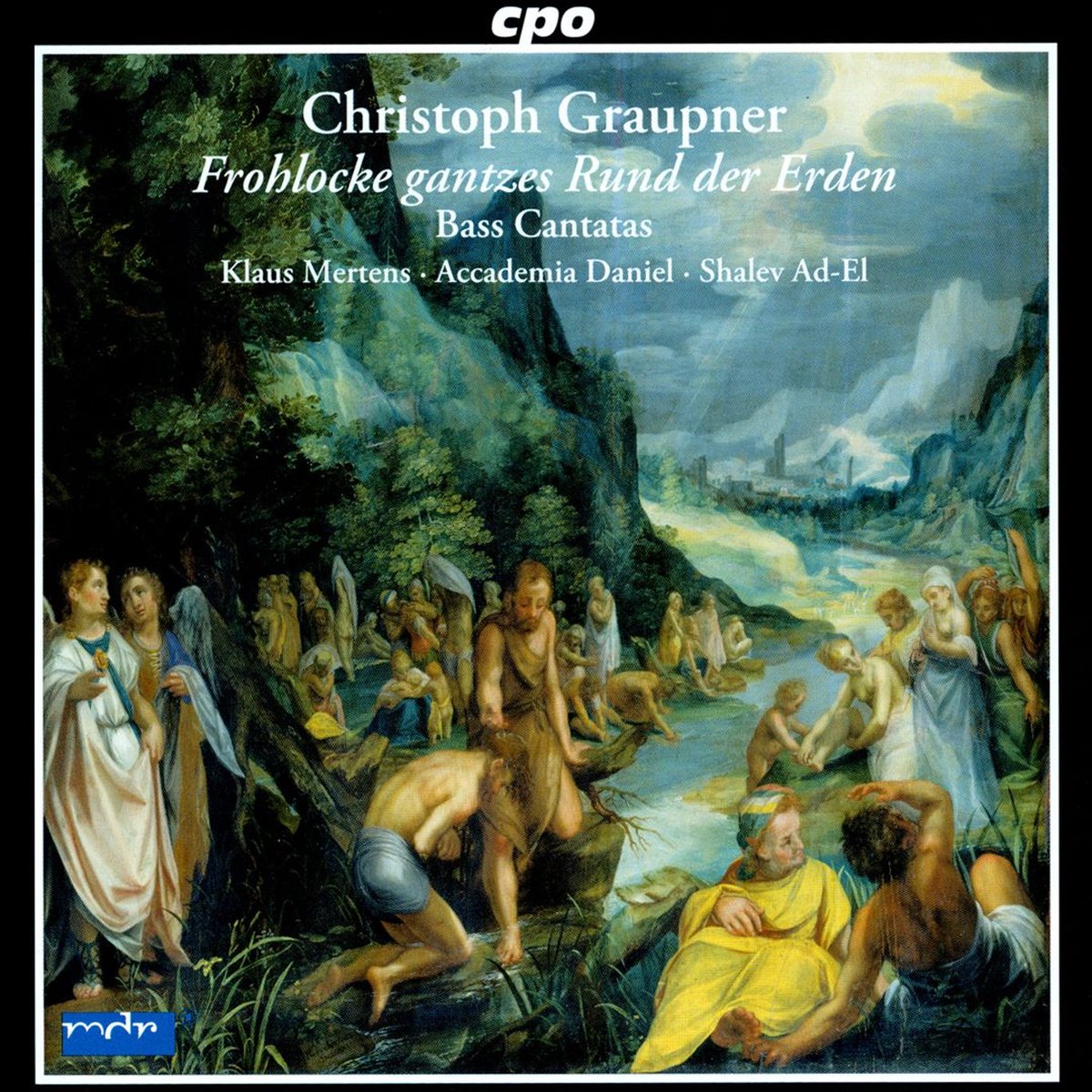 Christoph Graupner: Frohlocke Gantzes Rund Der Erden