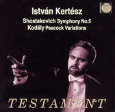 Shostakovich: Symphony No. 5; Kodály: Peacock Variations