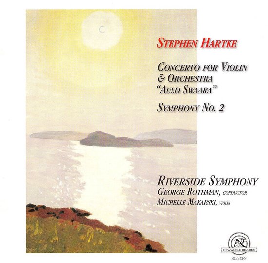 Michelle Makarski, Riverside Symphony, George Rothman - Hartke: Concerto For Violin & Orchestra/Symphony No.2 (CD)