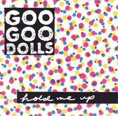 Goo Goo Dolls - Hold Me Up (CD)