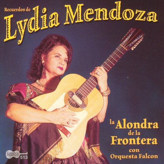 Lydia Mendoza - La Alondra De La Frontera (CD)