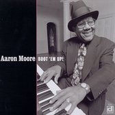 Aaron Moore - Boot Em Up! (CD)