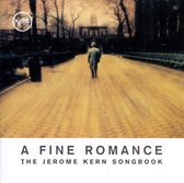 Fine Romance: Jerome Kern Songbook