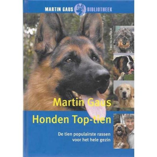 Cover van het boek 'Martin Gaus Honden top-tien' van Jolien Schat