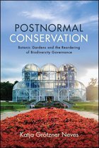 SUNY series in Environmental Governance: Local-Regional-Global Interactions - Postnormal Conservation