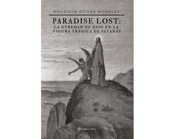 Paradise Lost: la otredad de Dios en la figura trágica de Satanás