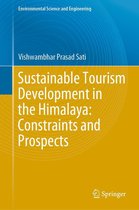 Environmental Science and Engineering - Sustainable Tourism Development in the Himalaya: Constraints and Prospects