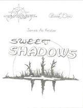 Sweet Shadows