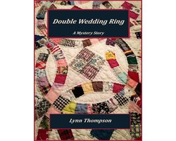 Double Wedding Ring - A Mystery Story