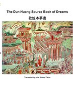 Othala.me Translations of Chinese Classics 2 - The Dun Huang Source Book on Dreams
