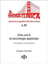 Sociologia Clinica 23 - Che cos'è la sociologia applicata: una breve introduzione