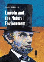 Concise Lincoln Library - Lincoln and the Natural Environment