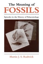 The Meaning of Fossils