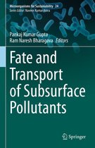 Microorganisms for Sustainability 24 - Fate and Transport of Subsurface Pollutants